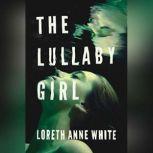 The Lullaby Girl, Loreth Anne White