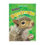 Baby Squirrels, Megan BorgertSpaniol