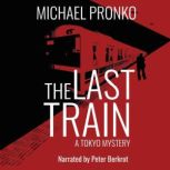 The Last Train, Michael Pronko