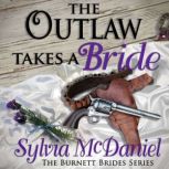 The Outlaw Takes a Bride, Sylvia McDaniel
