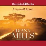 Long Walk Home, DiAnn Mills