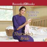 Thursdays Bride, Patricia Johns