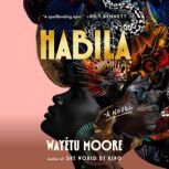 Habila, Wayetu Moore