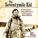 The Seventymile Kid, Tom Walker