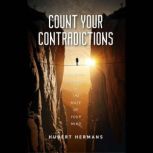 Count your Contradictions, Hubert Hermans