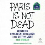 Paris Is Not Dead, Cole Stangler