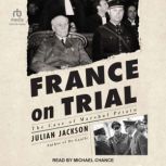 France on Trial, Julian Jackson