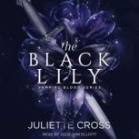 The Black Lily, Juliette Cross