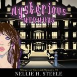 Mysterious Murmurs, Nellie H. Steele