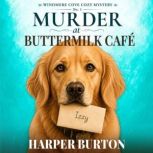 Murder at Buttermilk Cafe, Harper Burton