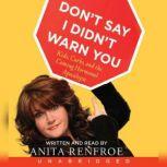 Dont Say I Didnt Warn You, Anita Renfroe