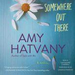 Somewhere Out There, Amy Hatvany