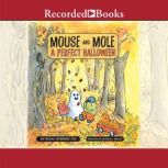 Mouse and Mole A Perfect Halloween, Wong Herbert Yee