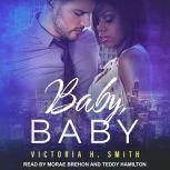 Baby, Baby Chicago, Victoria H. Smith