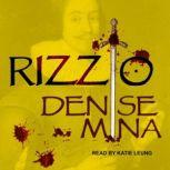 Rizzio, Denise Mina