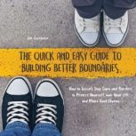 The Quick And Easy Guide To Building ..., Jim Colajuta