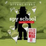 Totally True Tales from World War II, Stuart Gibbs