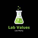 Lab Values Inside this fascinating book you will find everything you need to know to start approaching the world of laboratory analysis., Lee Morty