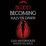 Blood Becoming, Gail Waterhouse