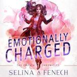Emotionally Charged, S.A. Fenech