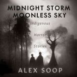 Midnight Storm Moonless Sky, Alex Soop
