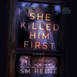 She Killed Him First, SM Reine