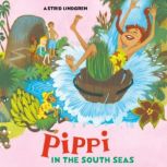 Pippi in the South Seas, Astrid Lindgren