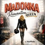 Madonna Reinvention Queen, David Williams