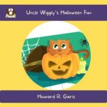 Uncle Wiggilys Halloween Fun, Howard R. Garis