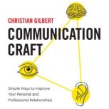 Communication Craft, Christian Gilbert