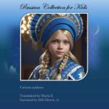 Russian Collection for Kids, Sergei Aksakov