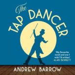 The Tap Dancer, Andrew Barrow
