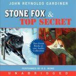 Stone Fox and Top Secret, John Reynolds Gardiner
