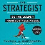 The Strategist, Cynthia Montgomery