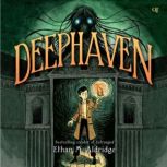 Deephaven, Ethan M. Aldridge