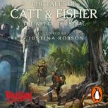 The Tales of Catt and Fisher, Justina Robson