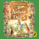 Peter Rabbit Nature Tales, Beatrix Potter