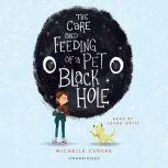 The Care and Feeding of a Pet Black Hole, Michelle Cuevas