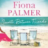Secrets Between Friends, Fiona Palmer