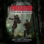 Predator Stalking Shadows, James A. Moore