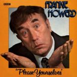 Frankie Howerd Please Yourselves Vin..., David McKellar