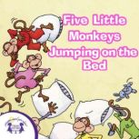 Five Little Monkeys, Kim Mitzo Thompson