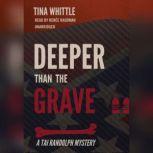 Deeper Than the Grave, Tina Whittle