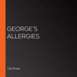 Georges Allergies, Carl Amari