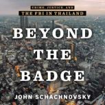 Beyond the Badge, John Schachnovsky