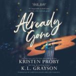 Already Gone, Kristen Proby