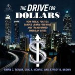 The Drive for Dollars, Jeffrey R. Brown