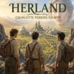 Herland, Charlotte Perkins Gilman
