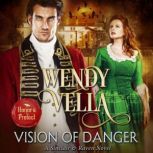 Vision Of Danger, Wendy Vella