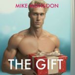 The Gift, Mike Monsoon